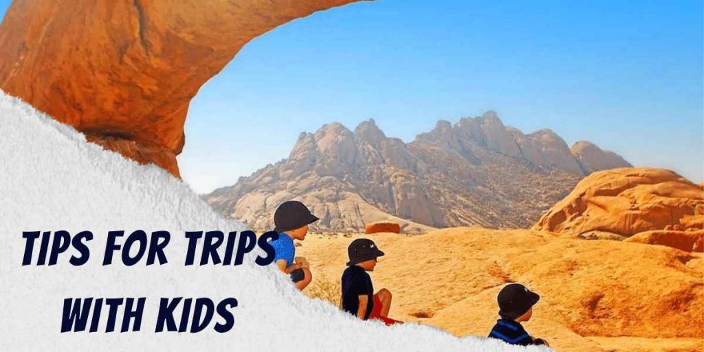 tips for trips with kids